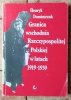 Henryk Dominiczak • Granica wschodnia Rzeczypospolitej Polskiej w latach 1919-1939 - okładka